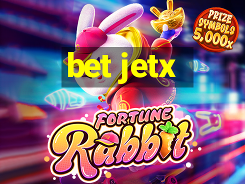 bet jetx