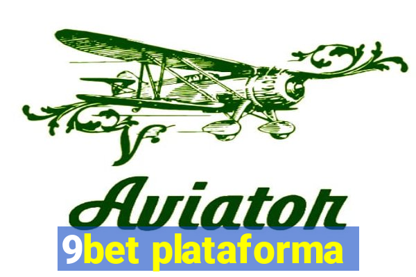 9bet plataforma