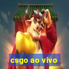 csgo ao vivo