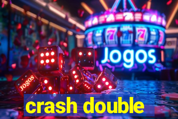 crash double