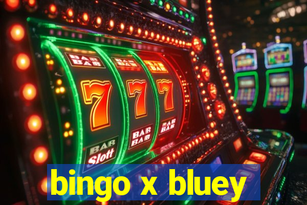 bingo x bluey