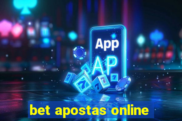 bet apostas online