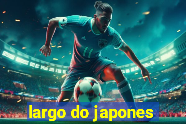 largo do japones