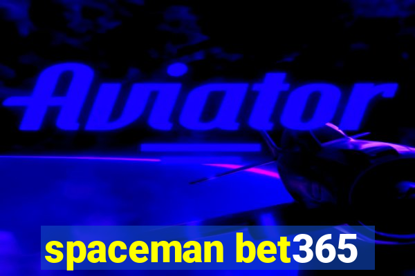 spaceman bet365