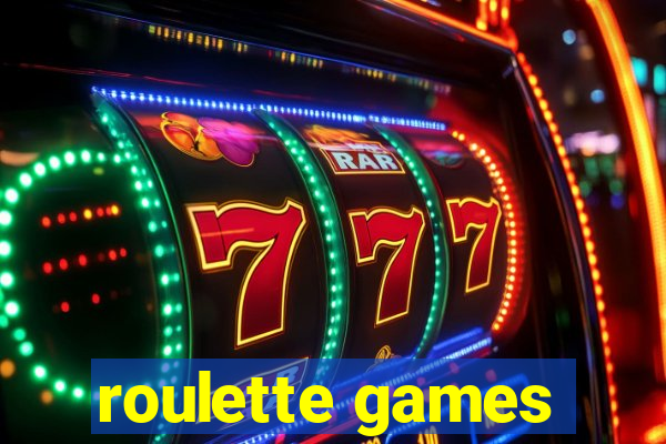 roulette games