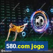 580.com jogo