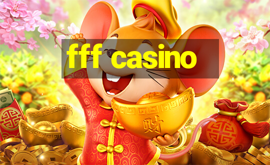 fff casino