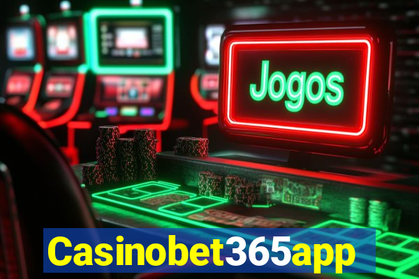 Casinobet365app