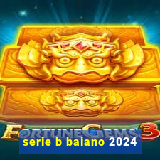 serie b baiano 2024