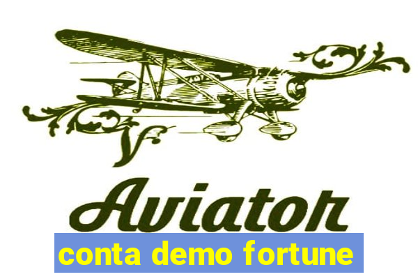 conta demo fortune