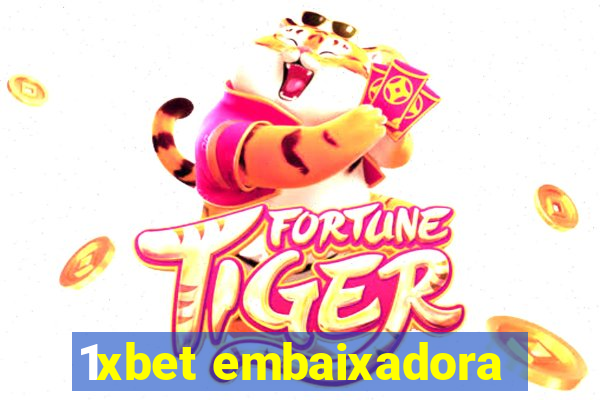 1xbet embaixadora