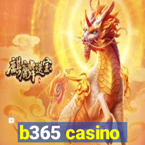 b365 casino