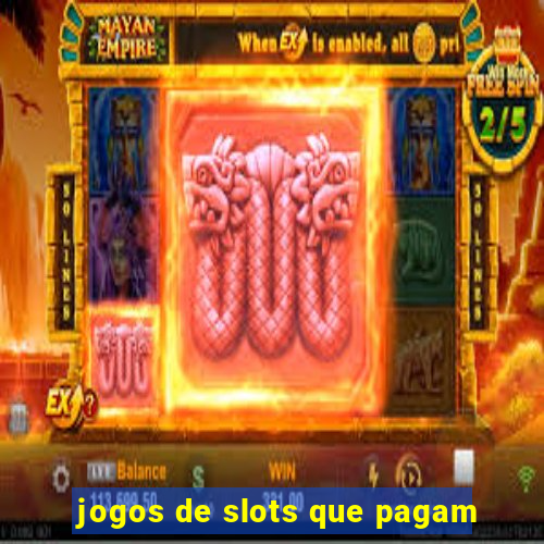 jogos de slots que pagam