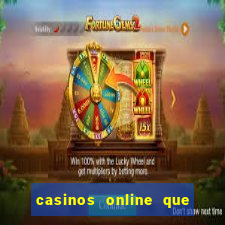 casinos online que pagan rápido