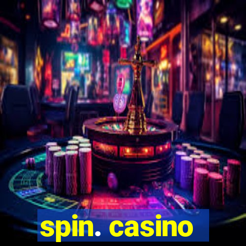 spin. casino