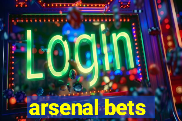 arsenal bets