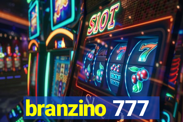 branzino 777