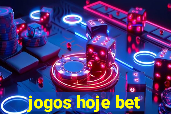 jogos hoje bet