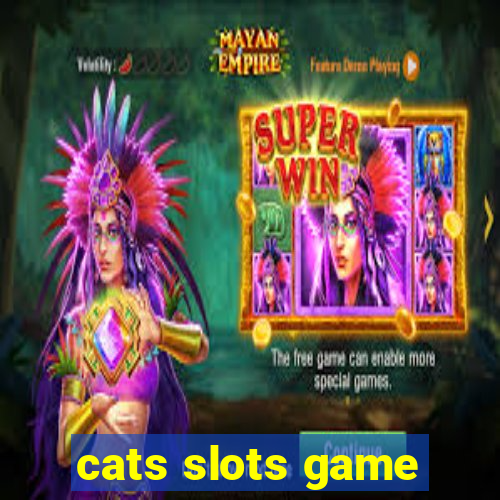 cats slots game