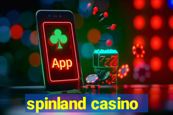 spinland casino