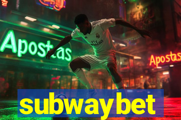 subwaybet