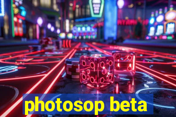 photosop beta