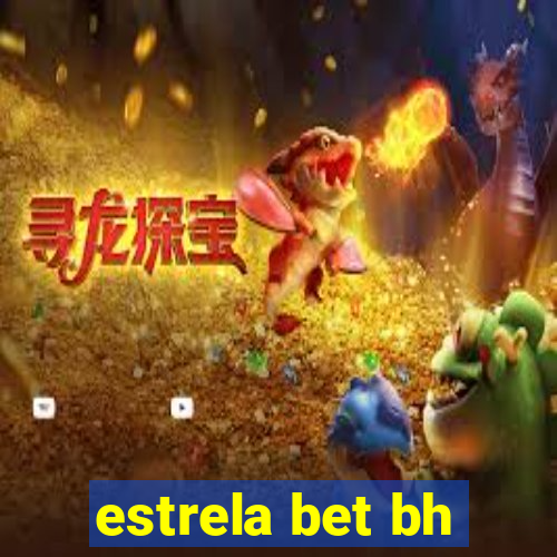 estrela bet bh