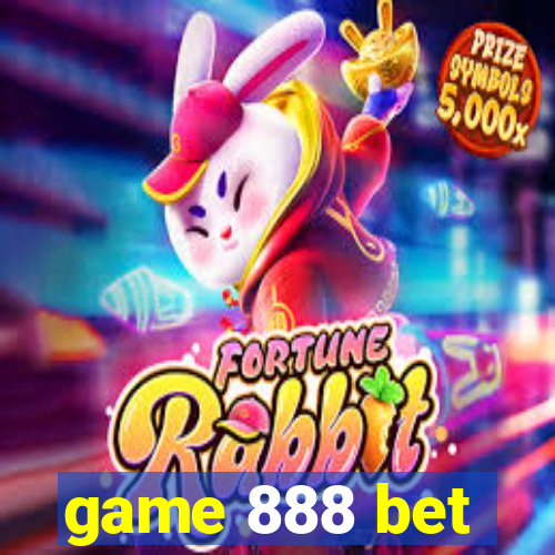 game 888 bet