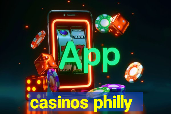 casinos philly