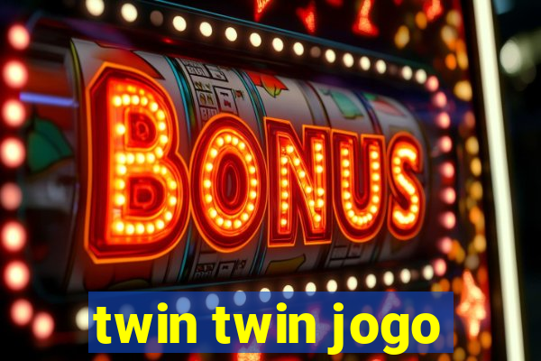 twin twin jogo