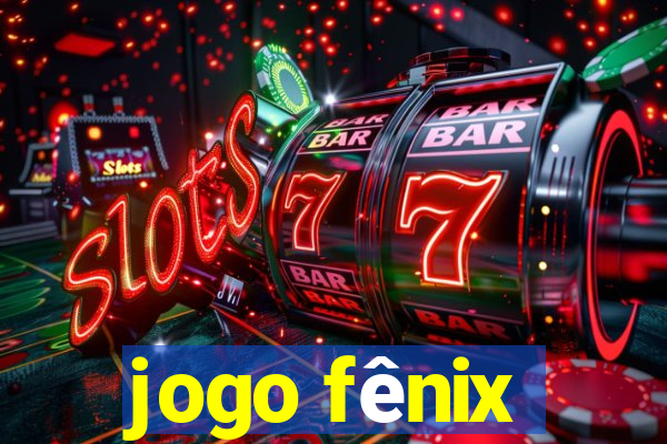 jogo fênix