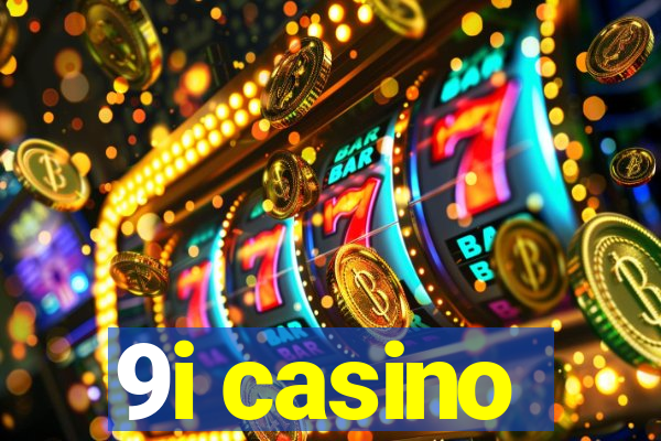 9i casino