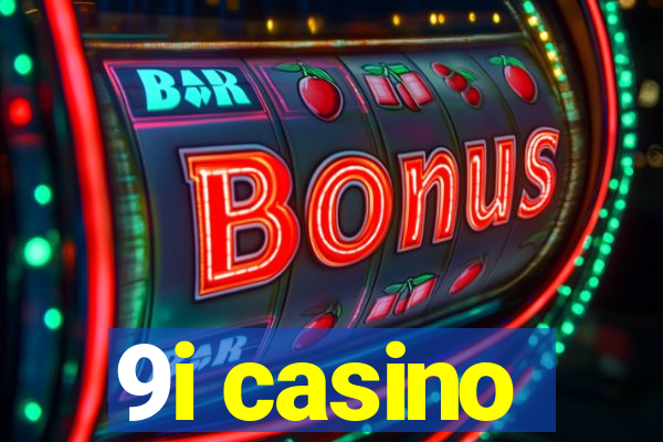 9i casino