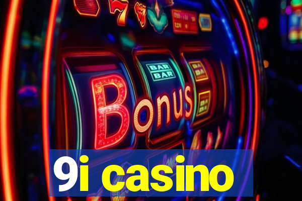 9i casino