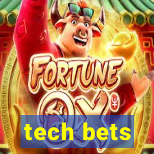 tech bets