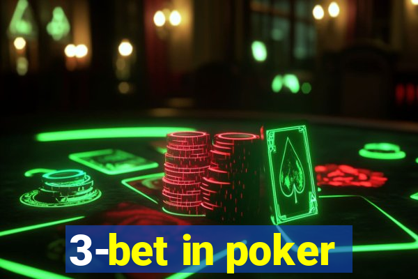 3-bet in poker