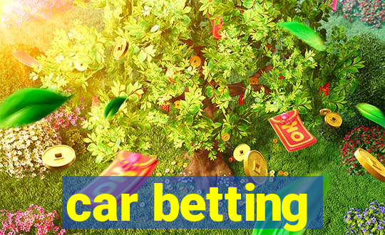 car betting