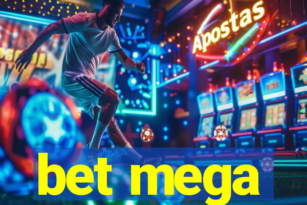 bet mega