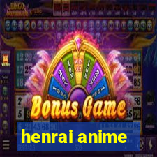 henrai anime