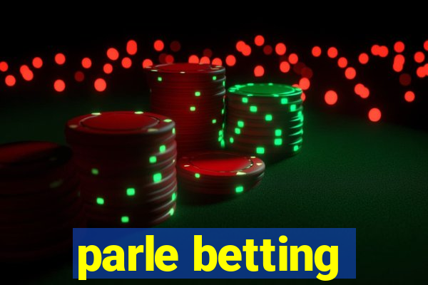 parle betting