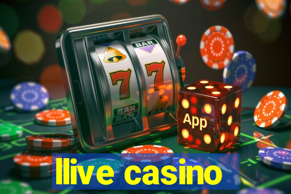 llive casino