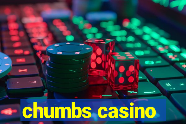 chumbs casino