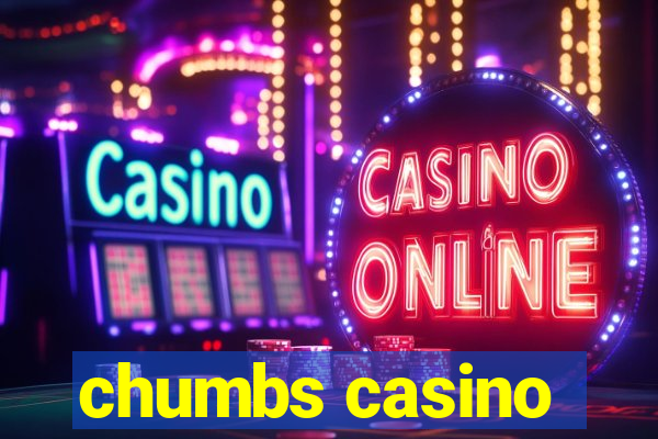 chumbs casino