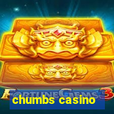 chumbs casino