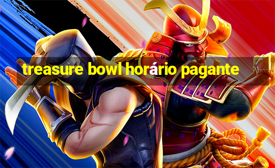 treasure bowl horário pagante