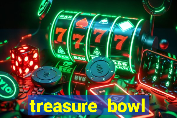 treasure bowl horário pagante