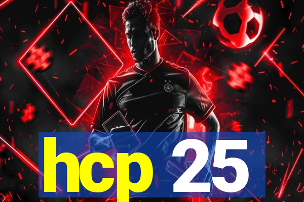 hcp 25