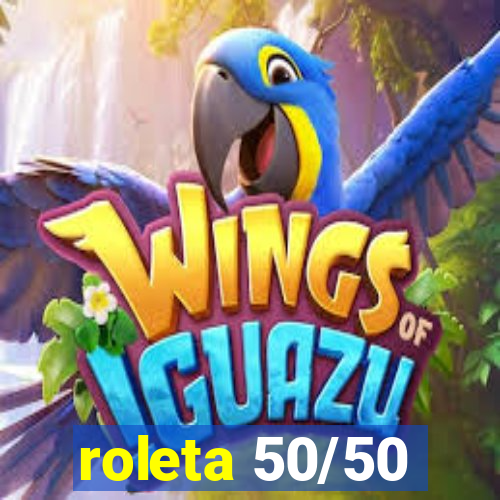 roleta 50/50