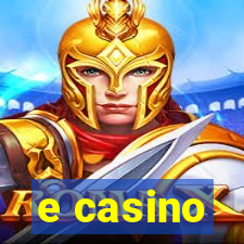 e casino