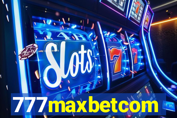 777maxbetcom